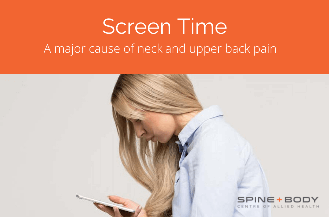 Screen Time – A major cause of neck and upper back pain